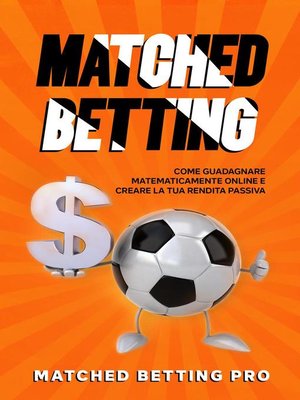 cover image of Matched Betting